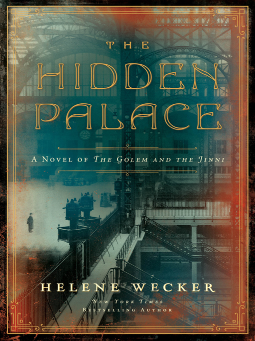 Title details for The Hidden Palace by Helene Wecker - Wait list